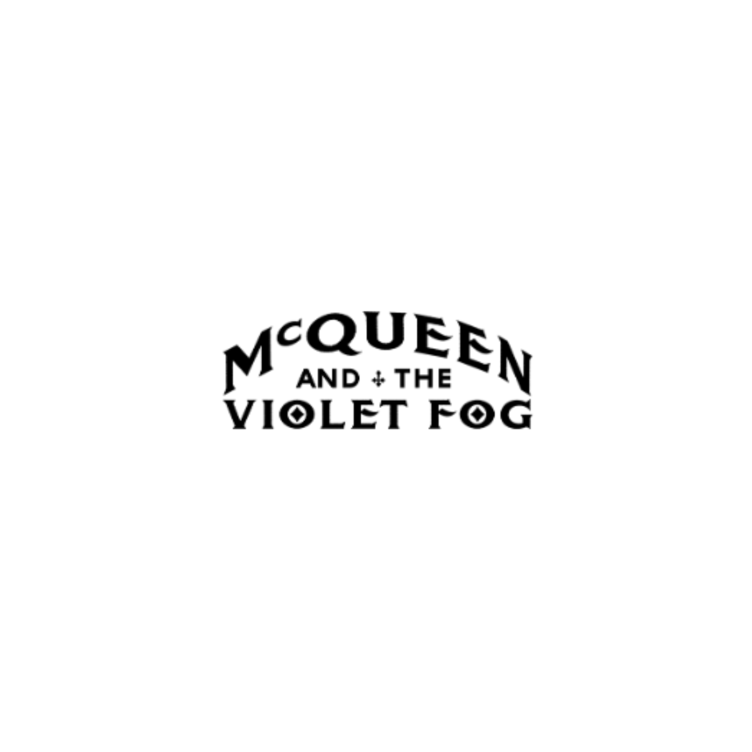 McQueen and the Violet Fog